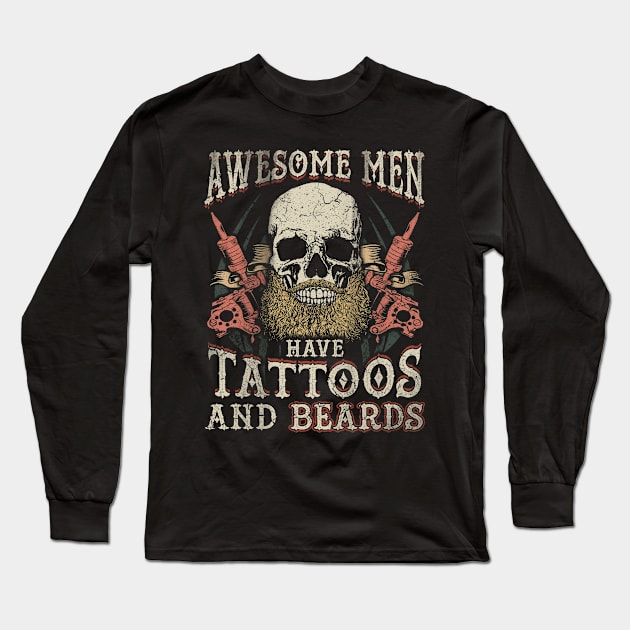 Funny Tattoos And Beards Long Sleeve T-Shirt by E